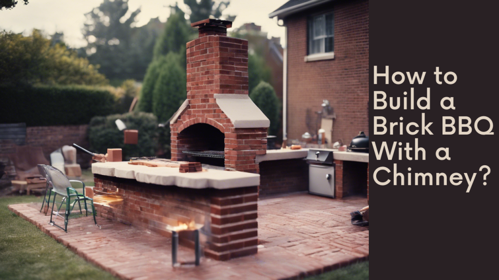 How to Build a Brick BBQ With a Chimney